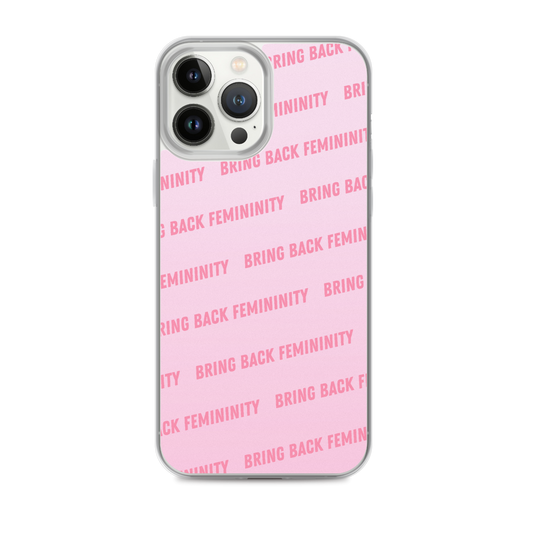 Bring Back Femininity Phone Case